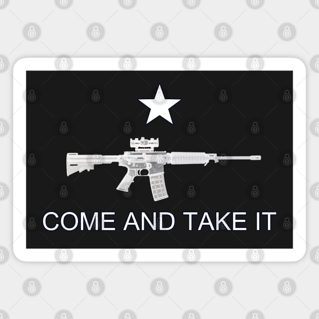 Texas Style "Come and Take It" - AR-15 Magnet by SolarCross